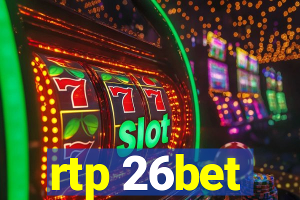 rtp 26bet